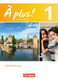 Produktbild: &Agrave; plus ! - Franz&ouml;sisch als 1. und 2. Fremdsprache - Ausgabe ab 2012 - Band 1