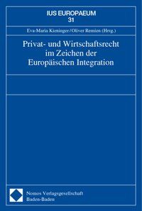 Produktbild: Privat- und Wirtschaftsrecht im Zeichen der Europ&auml;ischen Integration