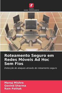 Produktbild: Roteamento Seguro em Redes M&oacute;veis Ad Hoc Sem Fios