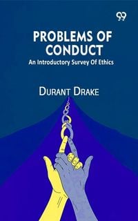 Produktbild: Problems Of Conduct: An Introductory Survey Of Ethics