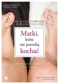 Produktbild: Matki, kt&oacute;re nie potrafia kochac