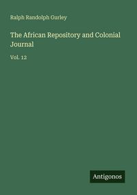 Produktbild: The African Repository and Colonial Journal