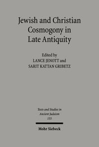 Produktbild: Jewish and Christian Cosmogony in Late Antiquity