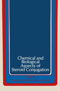 Produktbild: Chemical and Biological Aspects of Steroid Conjugation