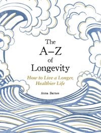 Produktbild: The A-Z of Longevity