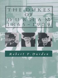 Produktbild: The Dukes of Durham, 1865-1929