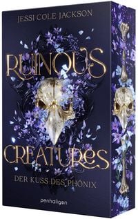 Produktbild: Ruinous Creatures - Der Kuss des Ph&ouml;nix