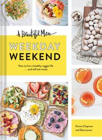 Produktbild: A Beautiful Mess Weekday Weekend