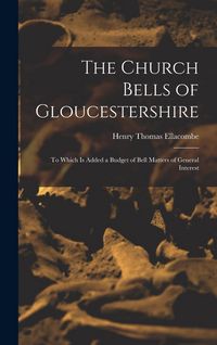 Produktbild: The Church Bells of Gloucestershire