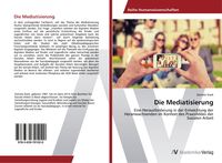 Produktbild: Die Mediatisierung