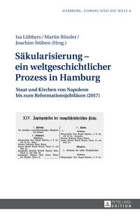 Produktbild: S&auml;kularisierung &ndash; ein weltgeschichtlicher Prozess in Hamburg