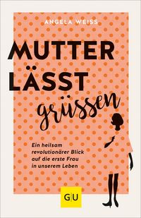 Produktbild: Mutter l&auml;sst gr&uuml;&szlig;en