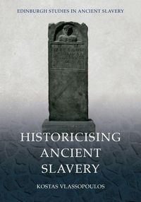 Produktbild: Historicising Ancient Slavery