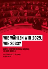 Produktbild: Wie w&auml;hlen wir 2029, wie 2033?