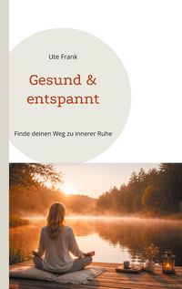 Produktbild: Gesund & entspannt
