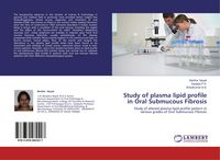 Produktbild: Study of plasma lipid profile in Oral Submucous Fibrosis