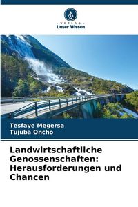 Produktbild: Landwirtschaftliche Genossenschaften: Herausforderungen und Chancen