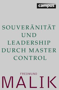 Produktbild: Souver&auml;nit&auml;t und Leadership durch Master Control