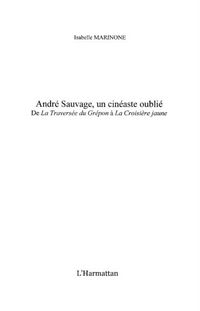 Produktbild: Andre sauvage, un cineaste oublie - de la traversee du grepo