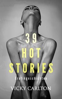 Produktbild: 39 Hot Stories. Erotikgeschichten