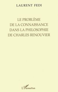 Produktbild: Le Probl&egrave;me De La Connaissance Dans La Philosophie De Charles Renouvier