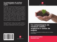 Produktbild: Co-compostagem de res&iacute;duos s&oacute;lidos org&acirc;nicos e lamas de esgoto