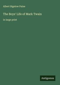 Produktbild: The Boys' Life of Mark Twain