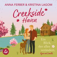 Produktbild: Creekside Haven: Ein Blick, der alles ver&auml;ndert
