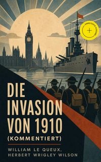 Produktbild: Die Invasion von 1910 (Kommentiert)