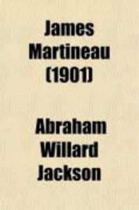 Produktbild: James Martineau; A Biography and Study