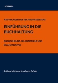 Produktbild: Grundlagen des Rechnungswesens: Einf&uuml;hrung in die Buchhaltung