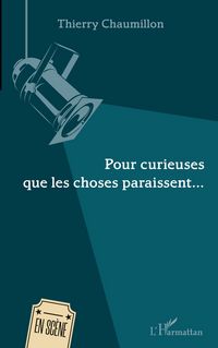 Produktbild: Pour curieuses que les choses paraissent