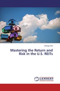 Produktbild: Mastering the Return and Risk in the U.S. REITs