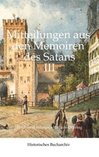 Produktbild: Mitteilungen aus den Memoiren des Satans III