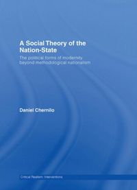 Produktbild: Chernilo, D: A Social Theory of the Nation-State