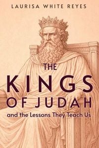 Produktbild: The Kings of Judah and the Lessons They Teach Us
