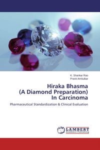 Produktbild: Hiraka Bhasma (A Diamond Preparation) In Carcinoma