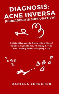 Produktbild: Diagnosis: ACNE INVERSA (Hidradenitis suppurativa)