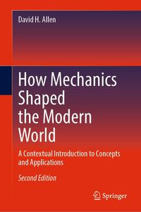 Produktbild: How Mechanics Shaped the Modern World