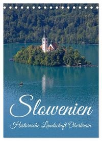 Produktbild: Slowenien - Historische Landschaft Oberkrain (Tischkalender 2027 DIN A5 hoch), CALVENDO Monatskalender