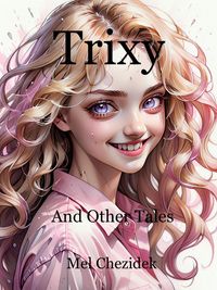 Produktbild: Trixy, And Other Tales