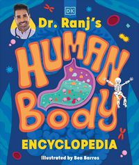 Produktbild: Dr Ranj's Human Body Encyclopedia