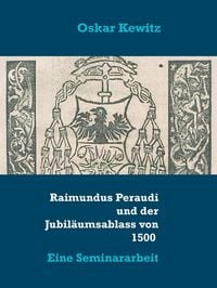 Produktbild: Raimundus Peraudi und der Jubil&auml;umsablass von 1500