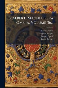 Produktbild: B. Alberti Magni Opera Omnia, Volume 36...