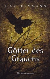 Produktbild: G&ouml;tter des Grauens. Abenteuerroman