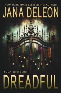 Produktbild: Dreadful (Shaye Archer Series, #6)
