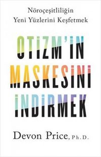 Produktbild: Otizmin Maskesini Indirmek - N&ouml;rocesitliligin Yeni Y&uuml;zlerini Kesfetmek