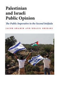 Produktbild: Palestinian and Israeli Public Opinion