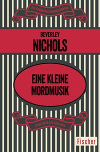 Bild vom Artikel Eine kleine Mordmusik vom Autor Beverley Nichols
