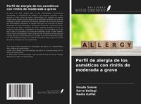 Produktbild: Perfil de alergia de los asm&aacute;ticos con rinitis de moderada a grave